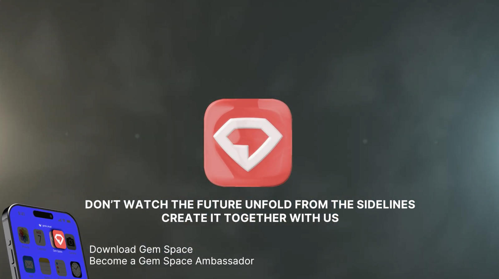 Change the World. Become a Gem Space Ambassador